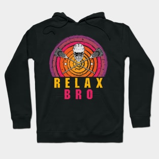 Relax Bro Lacrosse Hoodie